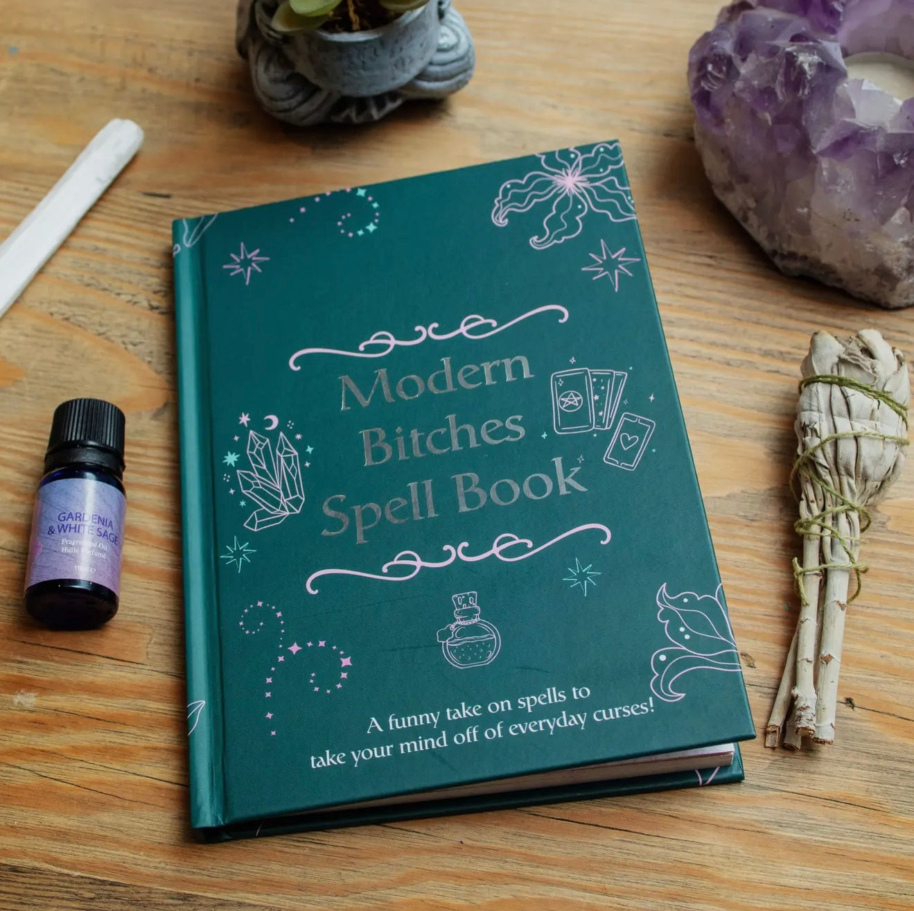 Modern Bitches Spell Book